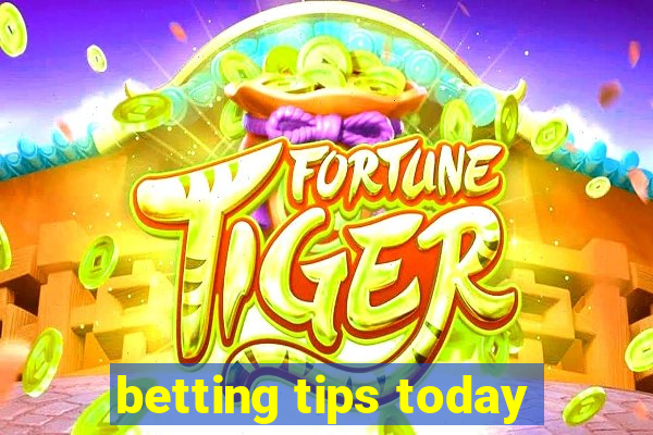 betting tips today